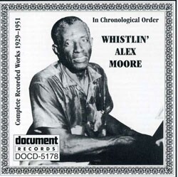 Alex Moore/Whistlin` Alex Moore - Complete Recorded Works 1929-1951