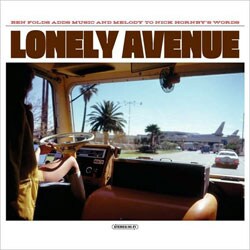 Ben Folds & Nick Hornby - Lonely Avenue