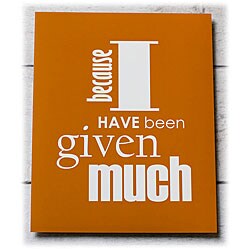 Trendography Prints  'Given Much' Graphic Art Print