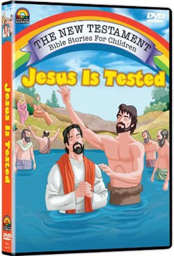 The New Testament Bible Stories for Children: Jesus Is Tested (DVD)