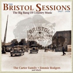 Various Artists - The  Bristol Sessions 1927-1928