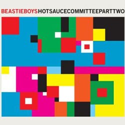 Beastie Boys - Hot Sauce Committee, Pt. 2