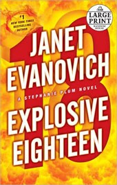 Explosive Eighteen (Stephanie Plum Series #18) (Large Print,Paperback)