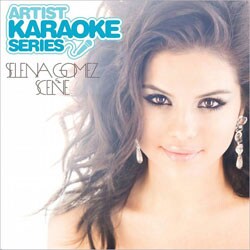 Selena Gomez & the Scene - Artists Karaoke Series: Selena Gomez and the Scene [9/13]