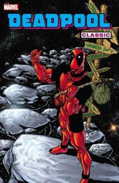 Deadpool Classic Vol. 6 (Paperback)