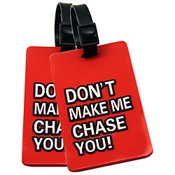 Naftali Red 'Don't Make Me Chase You!' Rubber Luggage ID Tag (set of 2)