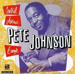 Pete Johnson - Central Avenue Boogie