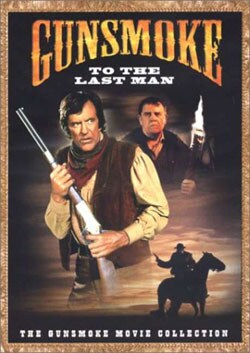 Gunsmoke - To the Last Man (DVD)