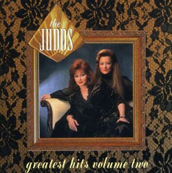 The Judds - Greatest Hits, Vol. 2