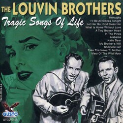 The Louvin Brothers - Tragic Songs of Life [Gusto]