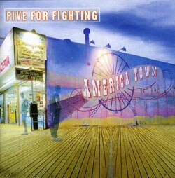 Five for Fighting - America Town