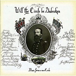 Nitty Gritty Dirt Band - Will The Circle Be Unbroken [Remaster]