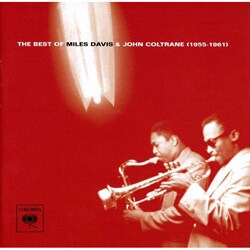 John Coltrane/Miles Davis - The Best of Miles Davis & John Coltrane: 1955-1961