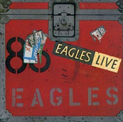 Eagles - Eagles Live