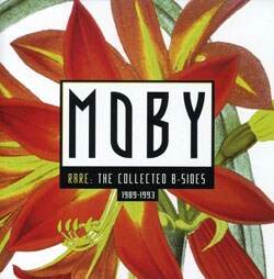 Moby - Rare: The Collected B-Sides 1989-1993