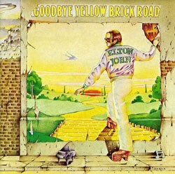 Elton John - Goodbye Yellow Brick Road [Remaster]