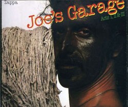 Frank Zappa - Joe`s Garage Acts I, II & III