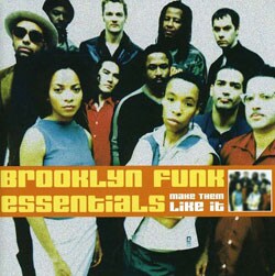 Brooklyn Funk Essentials - Make Them Like It