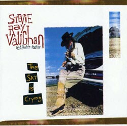 Stevie Ray Vaughan and Double Trouble - The Sky Is Crying