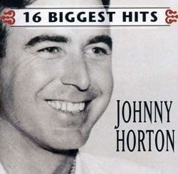 Johnny Horton - 16 Biggest Hits