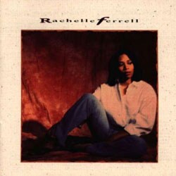 Rachelle Ferrell - Rachelle Ferrell