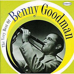 Benny Goodman - The Very Best of Benny Goodman