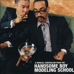 Handsome Boy Modeling School - So... How`s Your Girl?