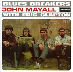Eric Clapton/John Mayall/John Mayall & the Bluesbreakers - Bluesbreakers with Eric Clapton [Remastered] [Remaster]