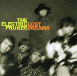 Electric Prunes - Lost Dreams