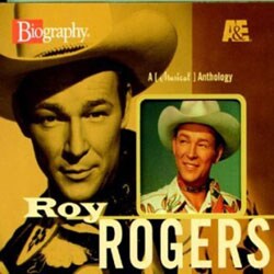 Roy Rogers (Country) - A&E Biography