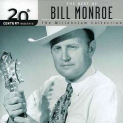 Bill Monroe - 20th Century Masters - The Millennium Collection: The Best of Bill Monroe