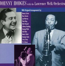 Johnny Hodges - With The Lawrence Welk Orchestra