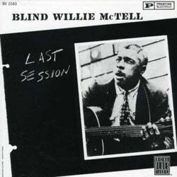 Blind Willie McTell - Last Session