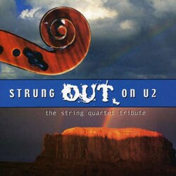 Various Artists - Strung Out On U2: The String Quartet Tribute