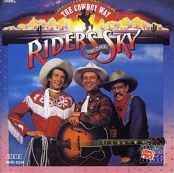 Riders in the Sky - The Cowboy Way