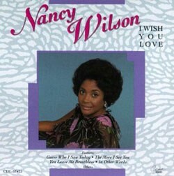 Nancy Wilson (Jazz) - I Wish You Love