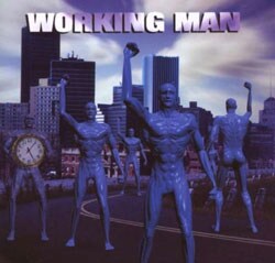 Working Man - By Working Man