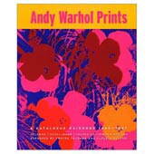 Andy Warhol Prints: A Catalogue Raisonne 1962-1987
