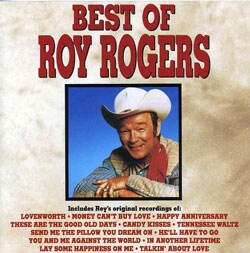 Roy Rogers (Country) - Best Of Roy Rogers