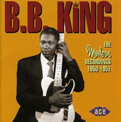 B.B. King - The Modern Recordings 1950-1951