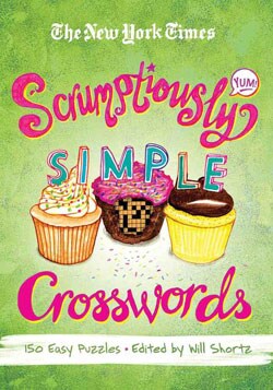 The New York Times Scrumptiously Simple Crosswords (Paperback)