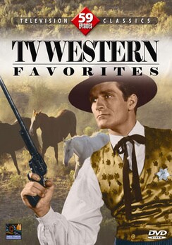 TV Westerns Favorites 58 Episodes