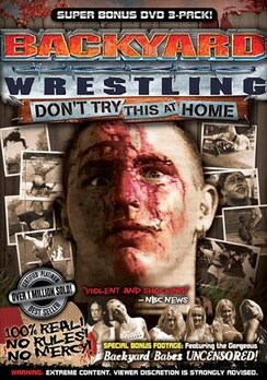 The Ultimate 3 Volume Backyard Wrestling (DVD)