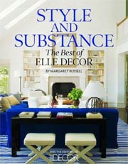Style and Substance: The Best of ELLE DECOR  (Hardcover)