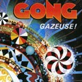 Gong - Gazeuse!