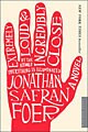 Extremely Loud And Incredibly Close (Paperback)