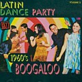 Various Artists - Latin Dance Party V.2: 1960S Boogaloo [Import]