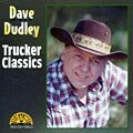 Dave Dudley - Trucker Classics