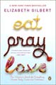 Eat, Pray, Love by Elizabeth Gilbert (Paperback)