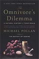 The Omnivore`s Dilemma